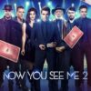 Now You See Me 2 (2016)