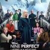 Nine Perfect Strangers (Season 1 – 2)