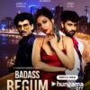Badass Begum (2025)