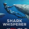 Shark Whisperer (2025)