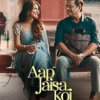 Aap Jaisa Koi (2025)