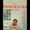 The Phoenician Scheme (2025)