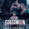 Sarzameen (2025)
